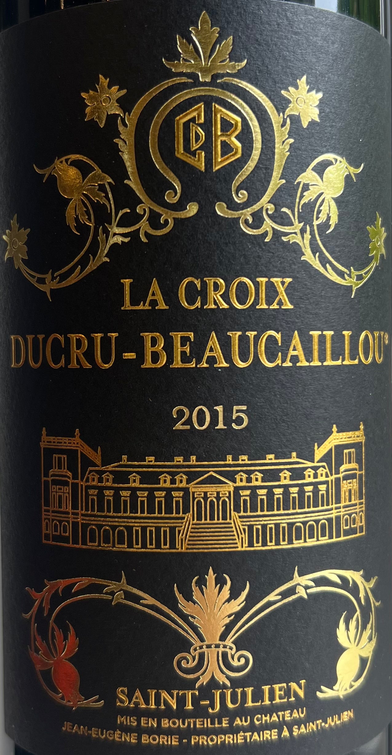 2015 La Croix Ducru Beaucaillou Fine Bordeaux Wine