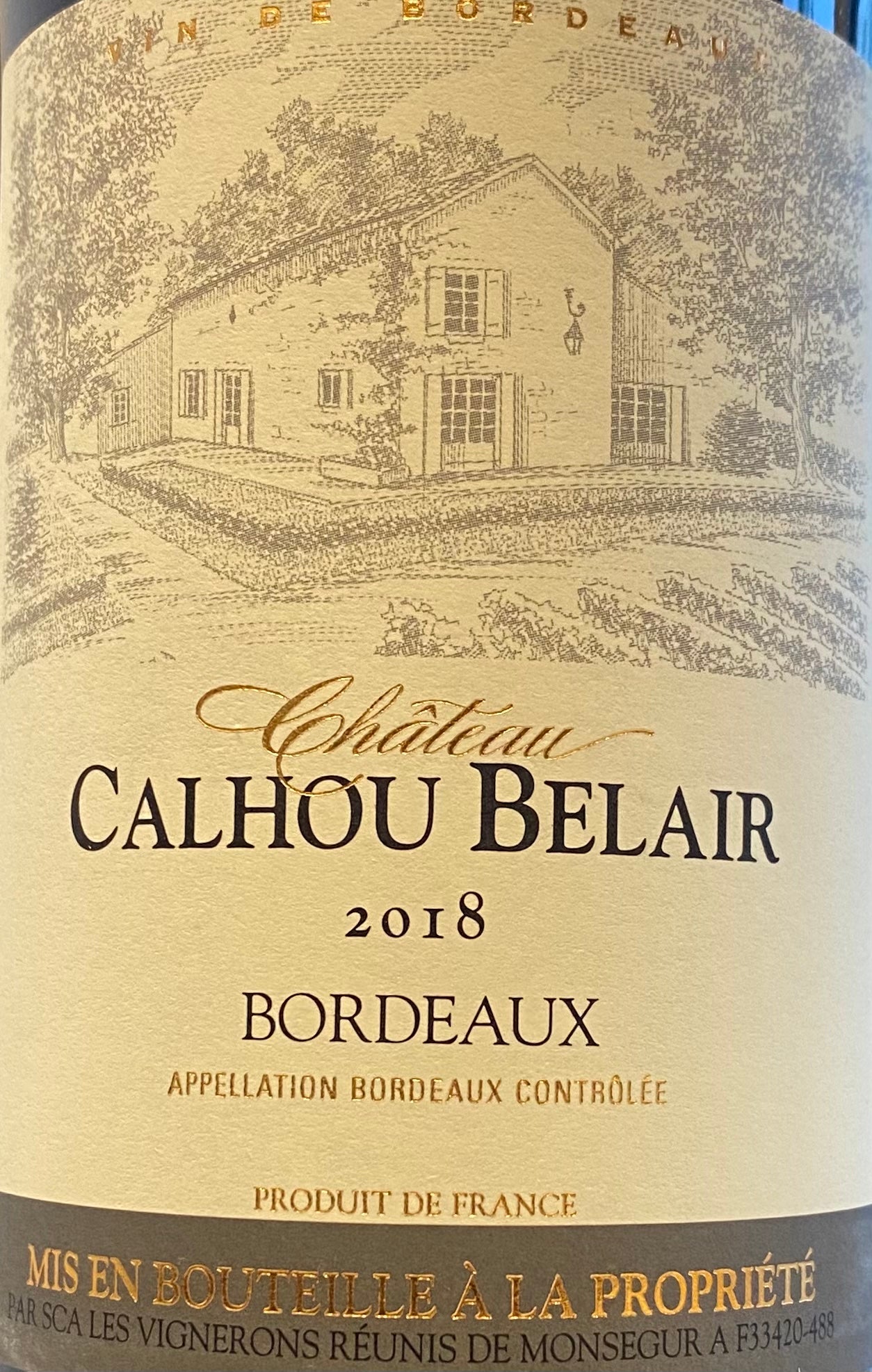2018 Chateau Calhou Belair - Exquisite Bordeaux Red Wine Blend
