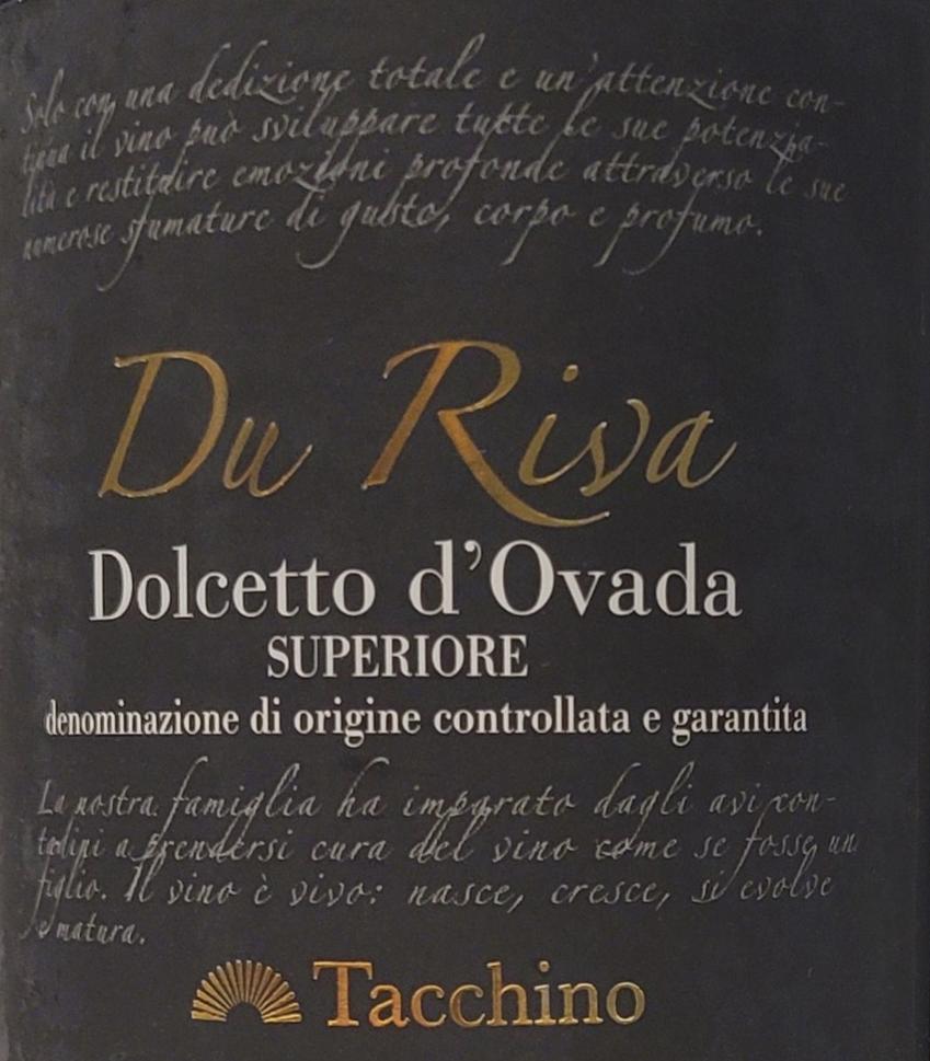 Tacchino 'Du Riva' Dolcetto di Ovada Premium Red Wine