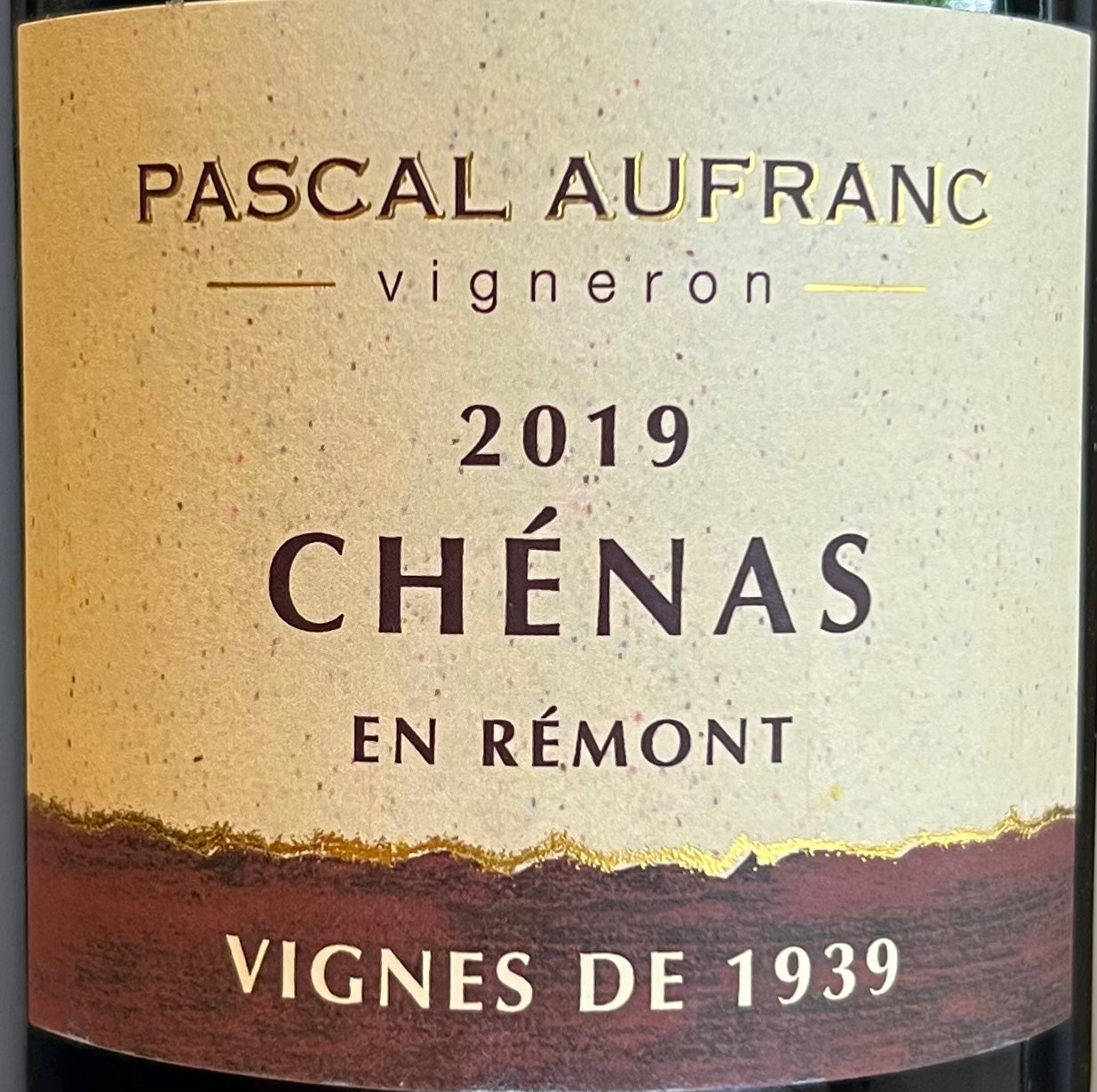 Pascal Aufranc '1939 Vineyards' Chenas Beaujolais Wine